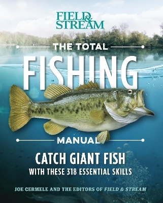 The Total Fishing Manual (Paperback Edition) - Joe Cermele