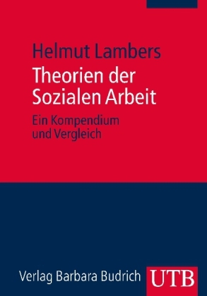 Theorien der Sozialen Arbeit - Helmut Lambers
