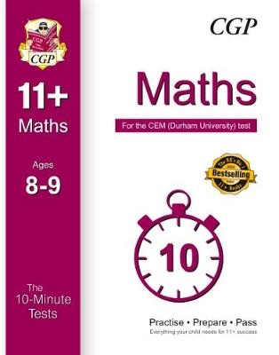 10-Minute Tests for 11+ Maths Ages 8-9 - CEM Test -  CGP Books