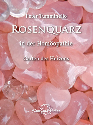 Rosenquarz in der Homöopathie