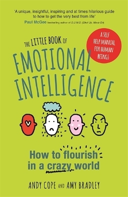 The Little Book of Emotional Intelligence - Andy Cope, Amy Bradley
