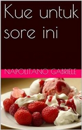 Kue untuk sore ini -  Gabriele Napolitano
