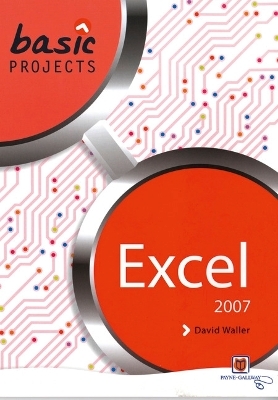 Basic Projects in Excel 2007 Pack of 10 - David Waller