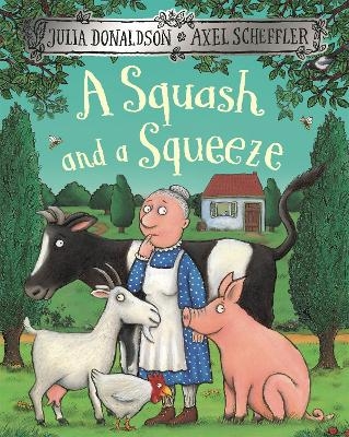A Squash and a Squeeze - Julia Donaldson