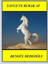 Yavuz Ve Burak At - Beng&uuml;l Dedeoğlu