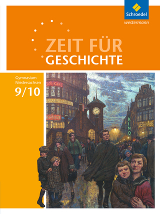 Zeit für Geschichte - Ausgabe 2015 für Gymnasien in Niedersachsen
