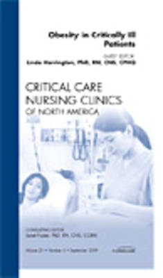 Obesity in Critically Ill Patients, An Issue of Critical Care Nursing Clinics