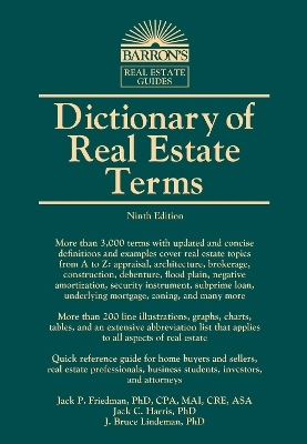 Dictionary of Real Estate Terms - Jack P. Friedman, Jack C. Harris, J. Bruce Lindeman