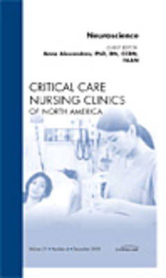 Neuroscience, An Issue of Critical Care Nursing Clinics