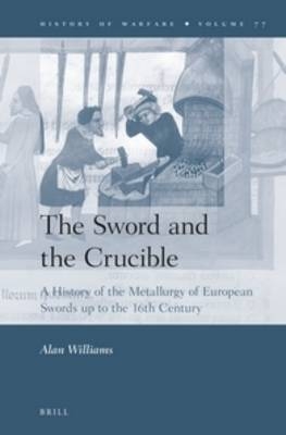 The Sword and the Crucible - Alan Williams