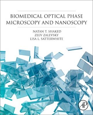 Biomedical Optical Phase Microscopy and Nanoscopy - 
