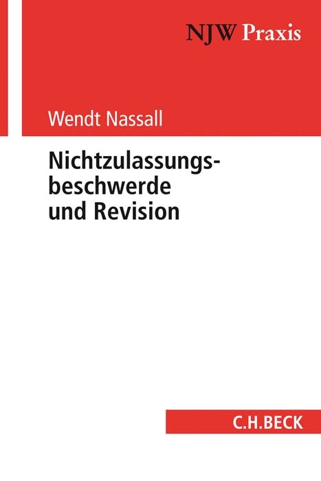 Nichtzulassungsbeschwerde und Revision - Wendt Nassall