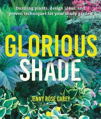 Glorious Shade - Jenny Rose Carey
