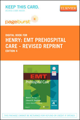 EMT Prehospital Care - Revised Reprint - Pageburst E-Book on Vitalsource (Retail Access Card)