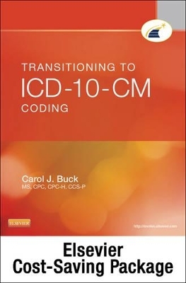 Transitioning to ICD-10-CM Coding and 2012 ICD-10-CM Online Training Modules Package - Carol J Buck