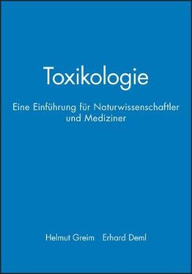 Toxikologie – Eine Einführung für Naturwissenschaftler und Mediziner