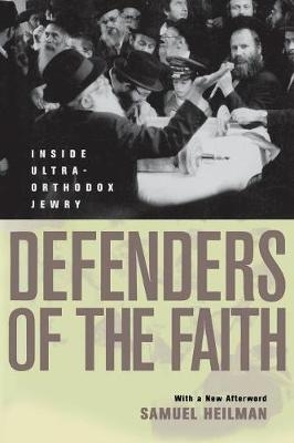 Defenders of the Faith - Samuel C. Heilman