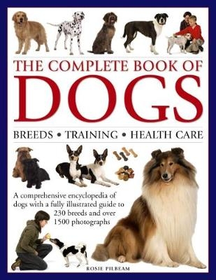 Complete Book of Dogs -  Pilbeam Rosie