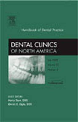 Handbook of Dental Practice, An Issue of Dental Clinics