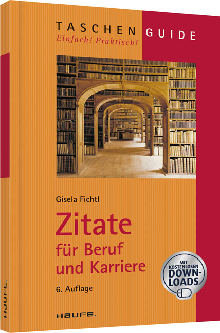 Zitate f&uuml;r Beruf und Karriere - Gisela Fichtl