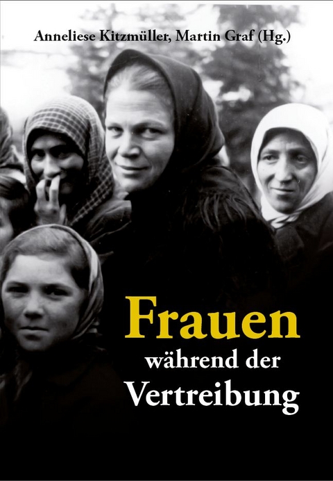Frauen w&auml;hrend der Vertreibung
