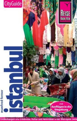 Reise Know-How CityGuide Istanbul und Umgebung