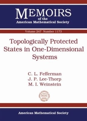 Topologically Protected States in One-Dimensional Systems - C.F. Fefferman, J.P. Lee-Thorp, M.I. Weinstein