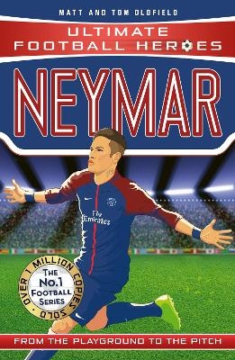 Neymar - Tom Oldfield, Matt Oldfield