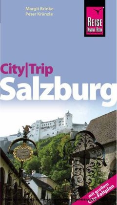 Reise Know-How CityTrip Salzburg - Margit Brinke, Peter Kr&auml;nzle