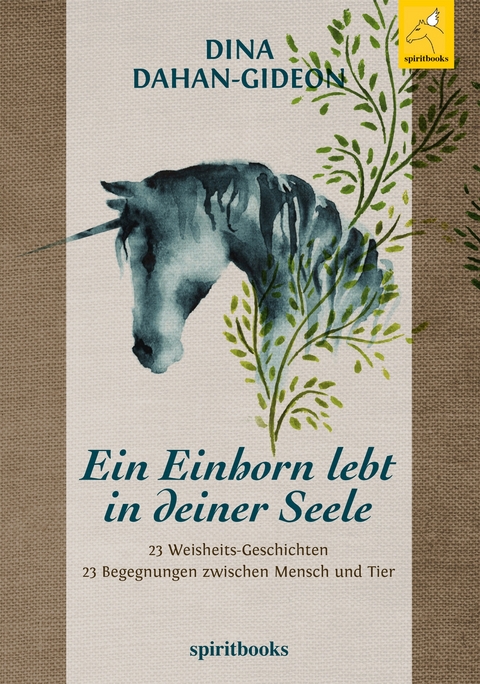 Ein Einhorn lebt in deiner Seele - Dina Dahan-Gideon