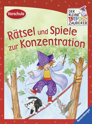 R&auml;tsel und Spiele zur Konzentration (Vorschule) - Anja Lohr, Britta Zimmermann