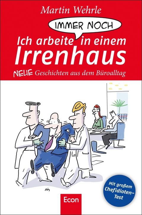 Ich arbeite immer noch in einem Irrenhaus - Martin Wehrle