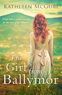 The Girl From Ballymor - Kathleen McGurl