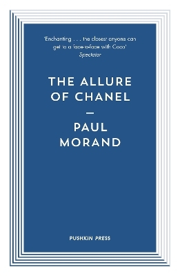 The Allure of Chanel - Paul Morand