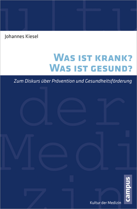 Was ist krank? Was ist gesund? - Johannes Kiesel