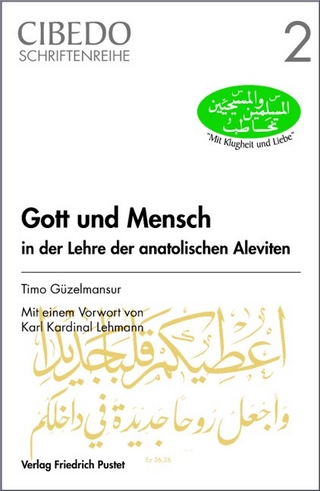 Gott und Mensch in der Lehre der anatolischen Aleviten