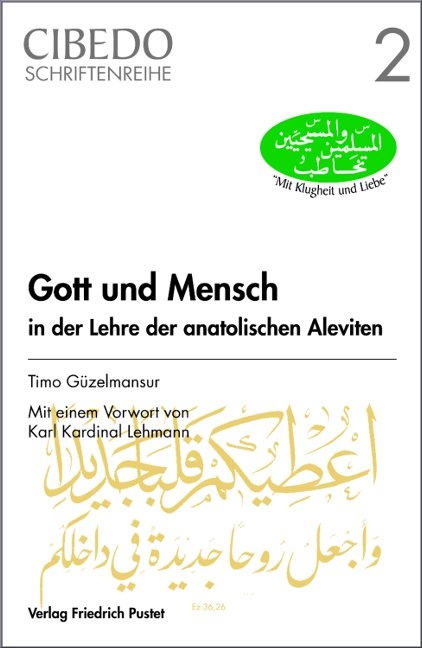 Gott und Mensch in der Lehre der anatolischen Aleviten - Timo G&uuml;zelmansur