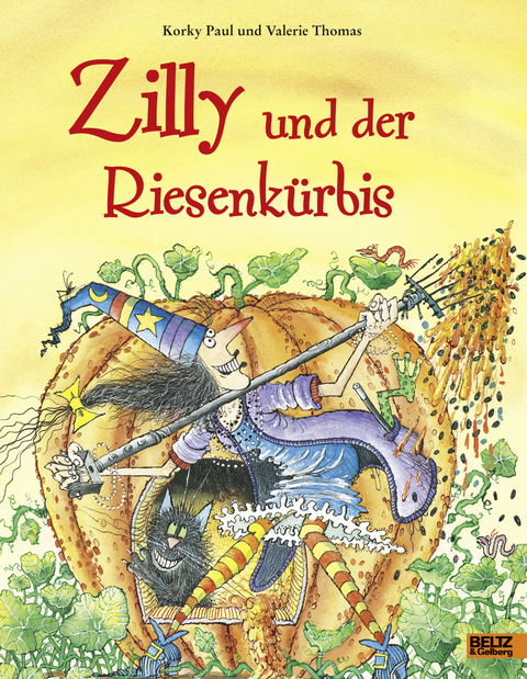 Zilly und der Riesenk&uuml;rbis - Korky Paul, Valerie Thomas