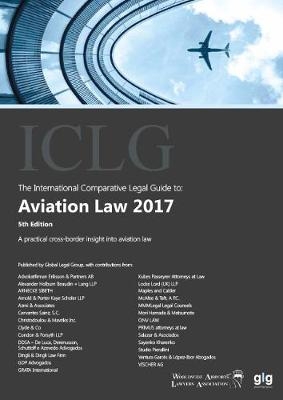The International Comparative Legal Guide to Aviation Law - 