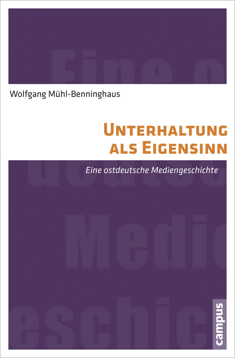 Unterhaltung als Eigensinn - Wolfgang M&uuml;hl-Benninghaus