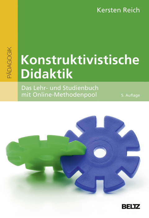 Konstruktivistische Didaktik - Kersten Reich