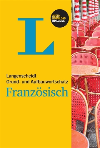 Langenscheidt Grund- und Aufbauwortschatz Franz&ouml;sisch - Buch mit Audio-Download