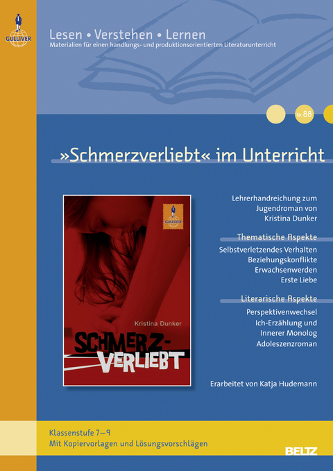 &raquo;Schmerzverliebt&laquo; im Unterricht - Katja Hudemann