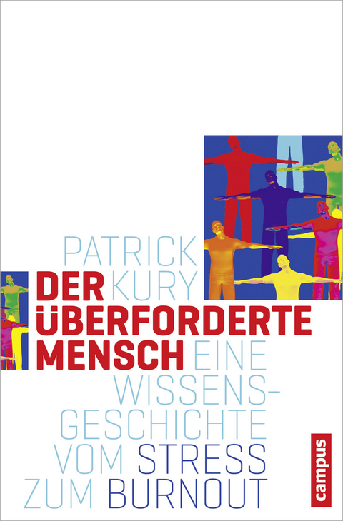 Der &uuml;berforderte Mensch - Patrick Kury