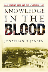 Knowledge in the Blood - Jonathan D. Jansen