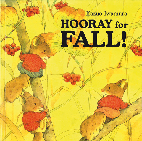 Hooray for Fall! - Kazuo Iwamura