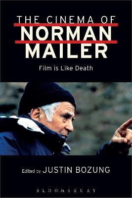 The Cinema of Norman Mailer - 