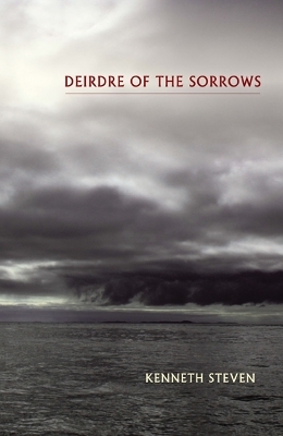Deirdre of the Sorrows - Kenneth Steven