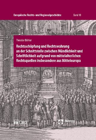 Rechtsschöpfung und Rechtswahrung an der Schnittstelle zwischen Mündlichkeit und Schriftlichkeit aufgrund von mittelalterlichen Rechtsquellen insbesondere aus Mitteleuropa