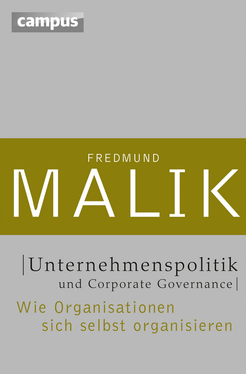 Unternehmenspolitik und Corporate Governance - Fredmund Malik